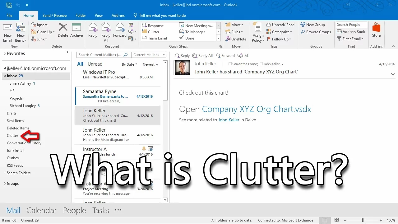 how to organize Outlook - Clear the clutter
