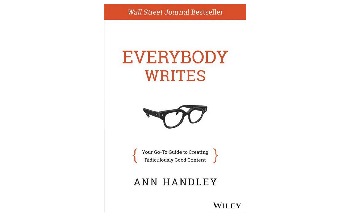 Everybody Writes - best books for small business marketing