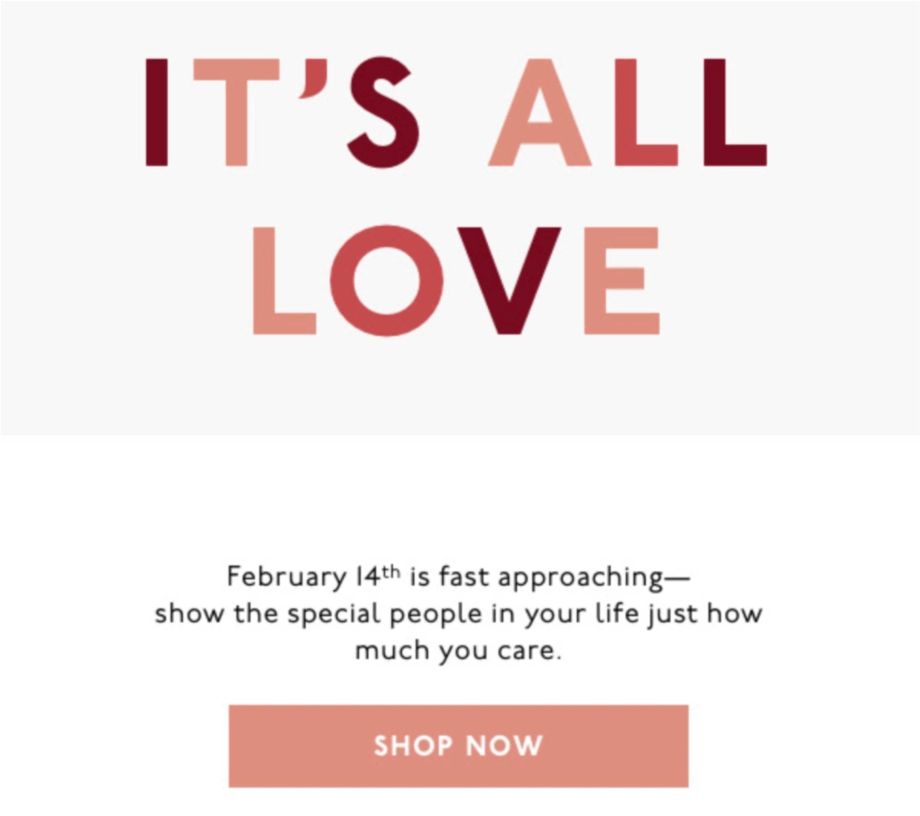 Utilize your email lists to send a Valentine’s Day nudge